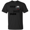 Nice Sauce Dude - Image 3