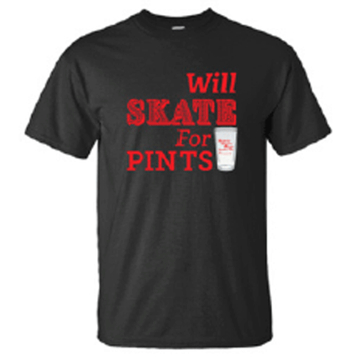 will skate for pints t shirt